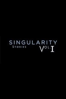 Singularity Stories Vol. I
