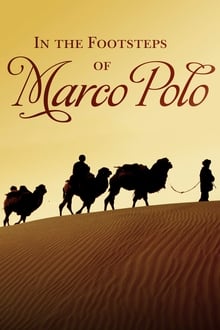 In the Footsteps of Marco Polo