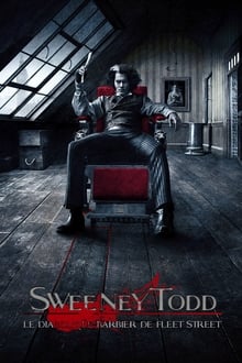Sweeney Todd : Le Diabolique Barbier de Fleet Street