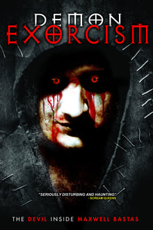 Demon Exorcism: The Devil Inside Maxwell Bastas