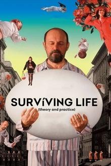 Surviving Life (Theory and Practice)
