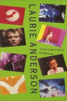 Laurie Anderson: The Collected Videos