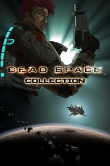 Dead Space Filmreihe