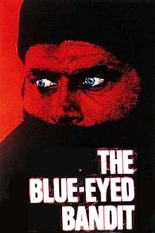 The Blue-Eyed Bandit