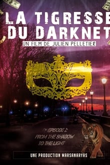 La Tigresse du Darknet EP. 2