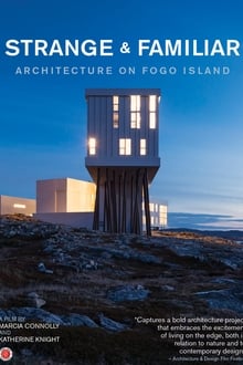 Strange and Familiar: Architecture on Fogo Island