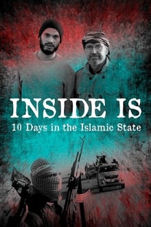 Dentro de ISIS: Diez días en el Estado Islámico