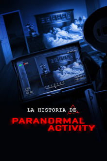 La historia de Paranormal Activity