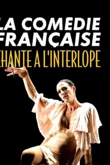 La Comédie-Française chante à l'Interlope