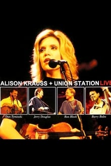 Alison Krauss and Union Station Live