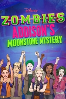 ZOMBIES: El misterio de la piedra lunar de Addison
