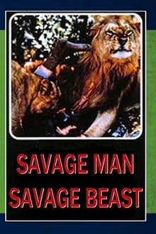 Savage Man Savage Beast