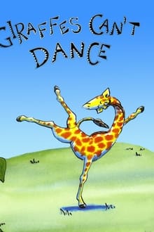 Giraffes Can't Dance