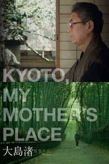 Kyoto, My Mother's Place