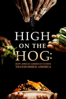 High on the Hog: Afroamerikkalaisen keittiön historia