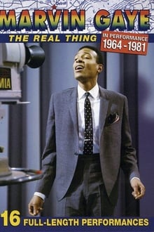 Marvin Gaye: The Real Thing - In Performance 1964-1981