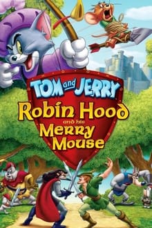 Tom & Jerry: Robin Hood and His Merry Mouse
