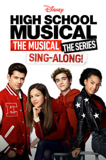 High School Musical: The Musical: The Series: The Sing-Along