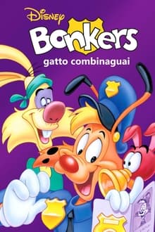 Bonkers - Gatto combinaguai