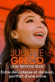 Juliette Gréco, une femme libre
