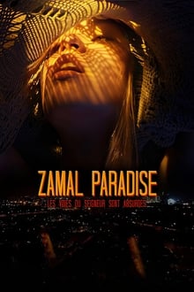 Zamal Paradise : les voies du seigneur sont absurdes