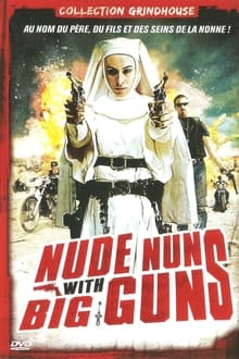 Nude Nuns With Big Guns