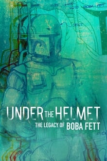 Bajo el casco: El legado de Boba Fett