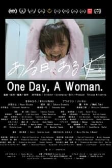Oneday, A Woman.