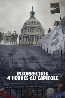 Insurrection : 4 heures au Capitole