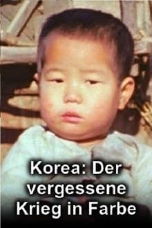 Korea – Der vergessene Krieg