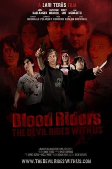Blood Riders: The Devil Rides with Us