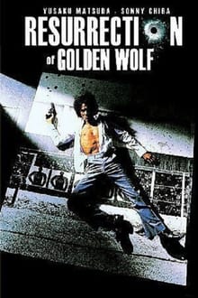 The Resurrection of the Golden Wolf