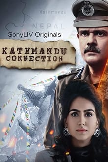 Kathmandu Connection (2021) Hindi Season 1 Complete