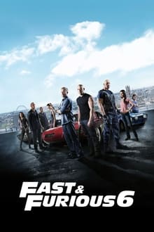 The Fast and the Furious 6: Fast & Furious 6