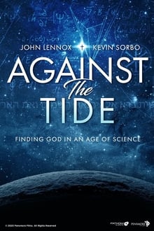Against the Tide: Finding God in an Age of Science