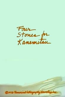 Four Stones for Kanemitsu