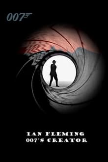 Ian Fleming: 007's Creator