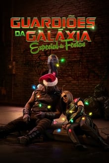 Os Guardiões da Galáxia - Especial Boas Festas