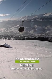 Megève, berceau du ski français