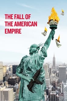 The Fall of the American Empire