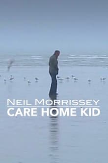 Neil Morrissey: Care Home Kid