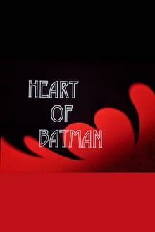 Heart of Batman