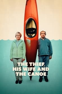 El Ladrón, Su Esposa Y La Canoa
