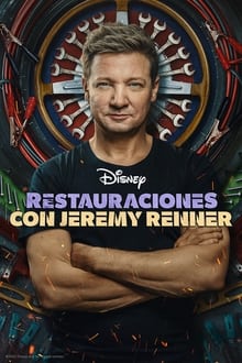 Restauraciones con Jeremy Renner