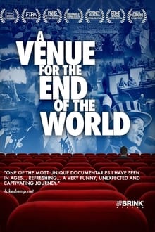 A Venue For The End Of The World