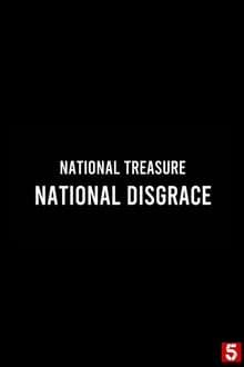 National Treasure, National Disgrace: Savill, Harris & Hall