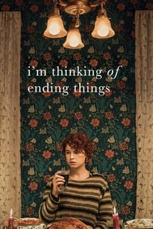 I'm Thinking of Ending Things