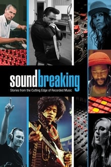 Soundbreaking, la grande aventure de la musique enregistrée