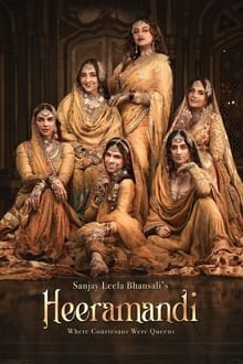 Heeramandi The Diamond Bazaar (2024) Hindi Season 1 Complete