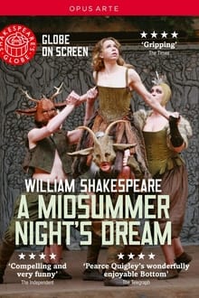 A Midsummer Night's Dream - Live at Shakespeare's Globe